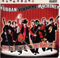 Urban Voodoo Machine - In Black 'n' Red - Music CD