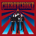 Cherry Choke - Cherry Choke - Vinyl Record