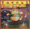 Toenut - Two In The Pinata - Music CD