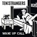 Ten With Strangers - Wake Up Call - Music CD
