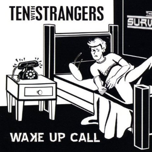 Ten With Strangers - Wake Up Call - Music CD