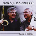 Baraj/barrueco - Tangos Y Milongas - Music CD