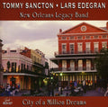 Sancton,tommy / Edegran,lars - City Of A Million Dreams - Music CD