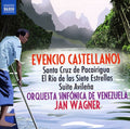 Castellanos / Orquesta Sinfonica De Venezuela - Santa Cruz De Pacairigua & El Rio De Las Siete - Music CD