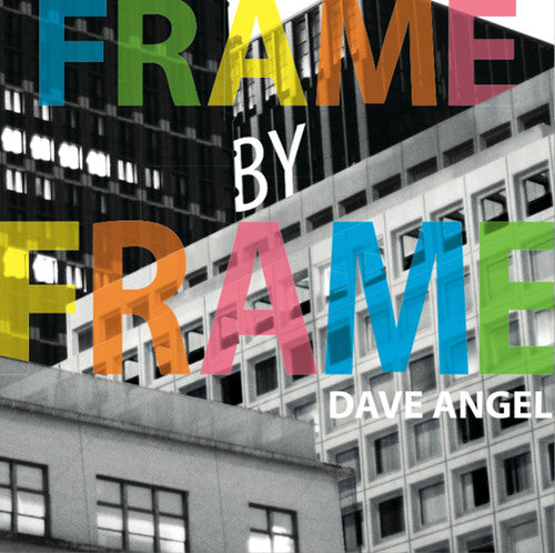Angel,dave - Frame By Frame - Music CD
