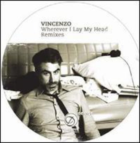 Vincenzo - Wherever I Lay My Head Remixes - Vinyl Record