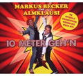 Becker,markus & Almklaus - 10 Meter Geh'n