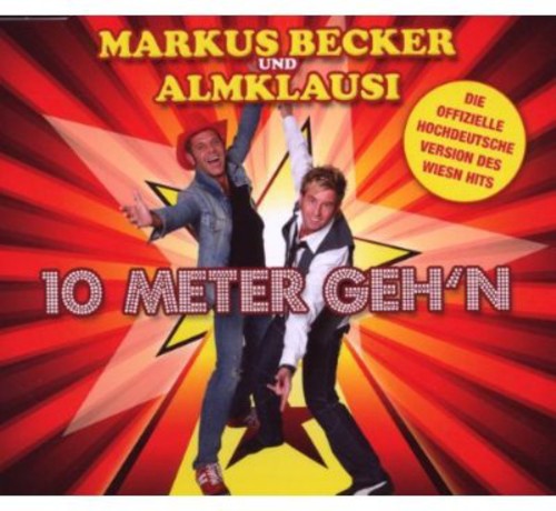 Becker,markus & Almklaus - 10 Meter Geh'n