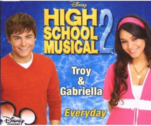 Troy & Gabriella - Everyday (2-track)