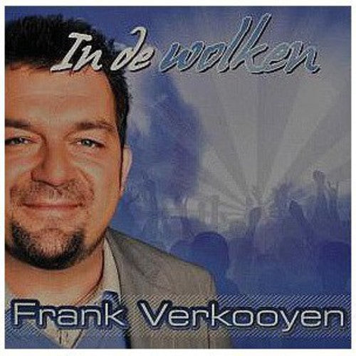 Verkooyen,frank - In De Wolken