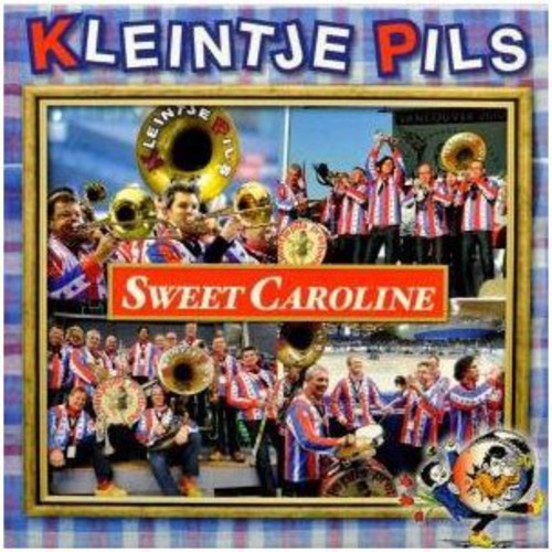 Kleintje Pils - Sweet Caroline-oh Oh Oh