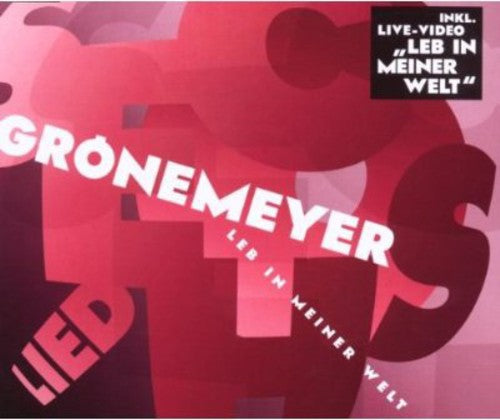 Gronemeyer,herbert - Lied 6:leb In Meiner Welt