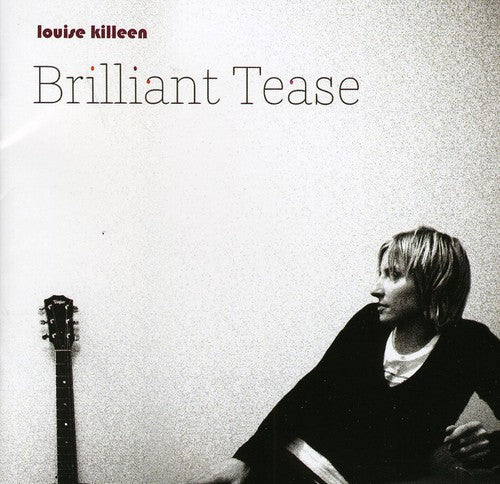 Killeen,louise - Brilliant Tease - Music CD