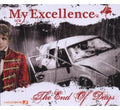 My Excellence - End Of Days (2-track)