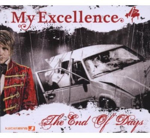 My Excellence - End Of Days (2-track)
