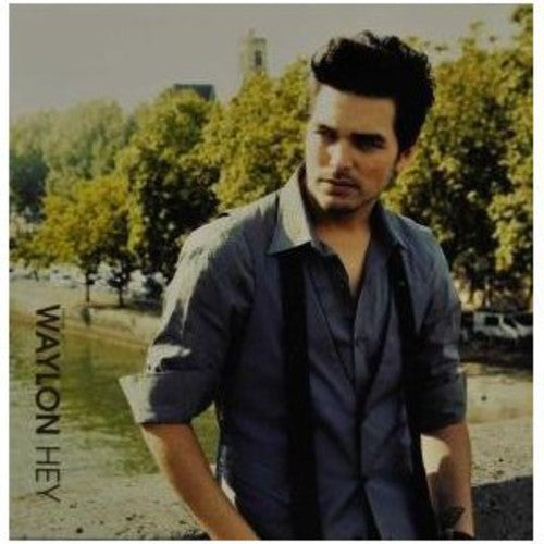 Waylon - Hey (2-track)