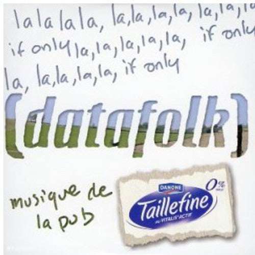 Datafolk - If Only (2-track)