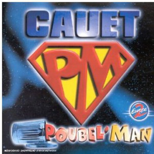 Cauet - Poubel'man