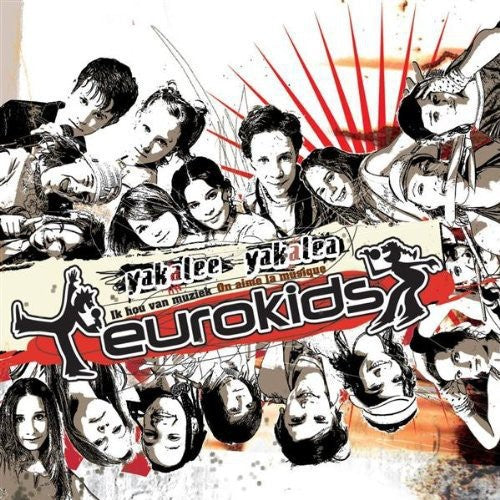 Eurokids 2005 - Yakalee Yakalea