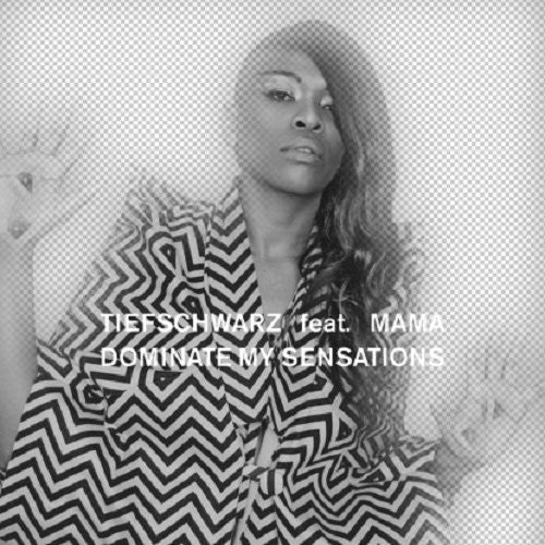 Tiefschwarz - Dominate My Sensations - Vinyl Record
