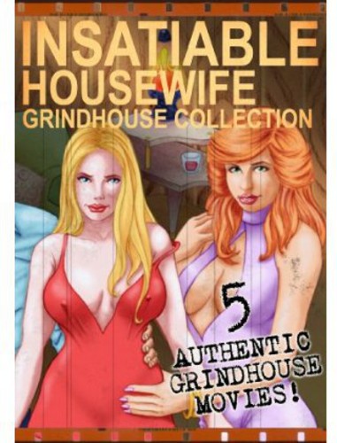 Insatiable Housewife Grindhouse Collection - Insatiable Housewife Grindhouse Collection - DVD