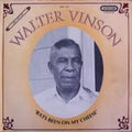 Vinson,walter - Rats Been On My Cheese - Vinyl Record