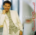 O'donnell,daniel - I Believe - Music CD