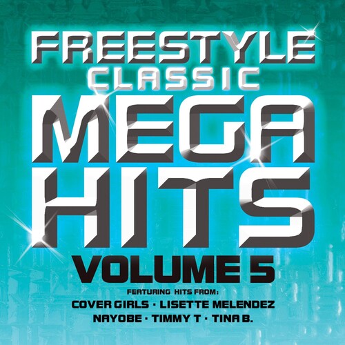 Freestyle Classic Mega Hits 5 / Various - Freestyle Classic Mega Hits 5 / Various - Music CD