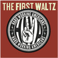 Hard Working Americans - First Waltz - Music CD