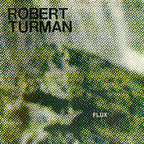 Turman,robert - Flux - Vinyl Record