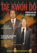 Mastering Tae Kwon Do: Historical Interview With - Mastering Tae Kwon Do: Historical Interview With - DVD