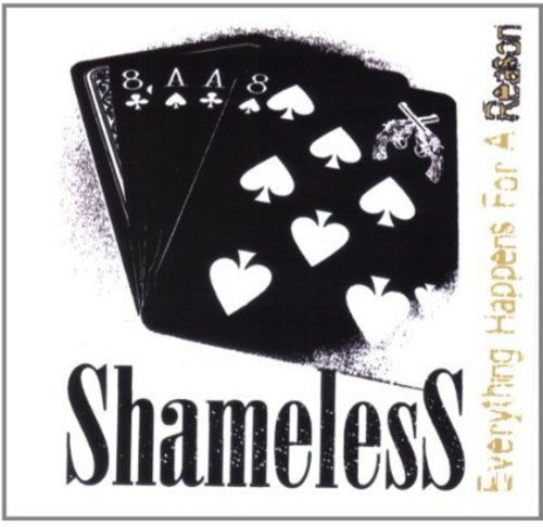 Shameless - Everything Happens For A Reason - Music CD