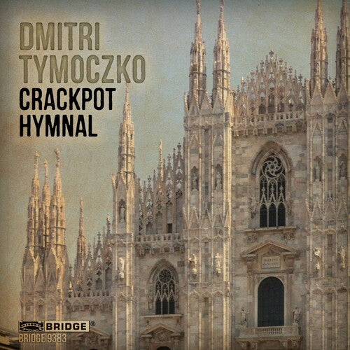 Tymoczko,dmitri - Crackpot Hymnal - Music CD