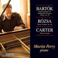 Bartok / Carter / Rosza - Martin Perry Plays - Music CD