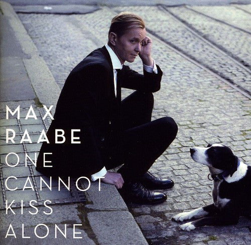 Raabe,max - One Cannot Kiss Alone - Music CD