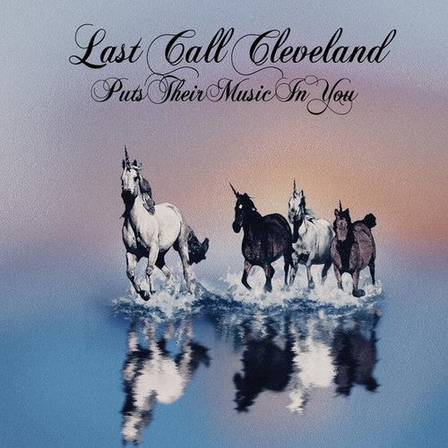 Last Call Cleveland - Puts Their Music In You - Music CD