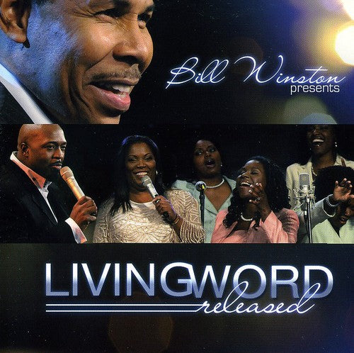 Winston,bill & Living Word - Bill Winston Presents Living Word Released - Music CD