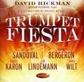 Hickman / Sandoval / Bergeron / Karon / Wilt - Trumpet Fiesta: A Celebration Of Rafael Mendez - Music CD