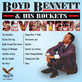 Bennett,boyd / His Rockets - Seventeen - Music CD