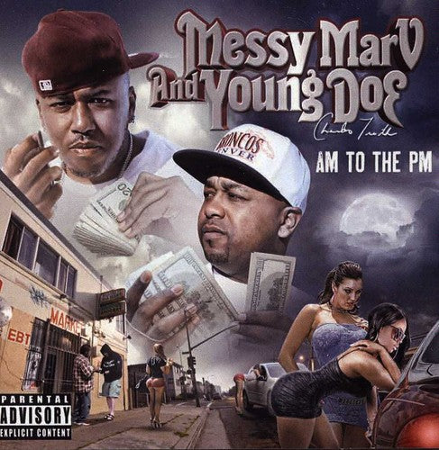 Messy Marv / Young Doe - A.m. To The P.m. - Music CD