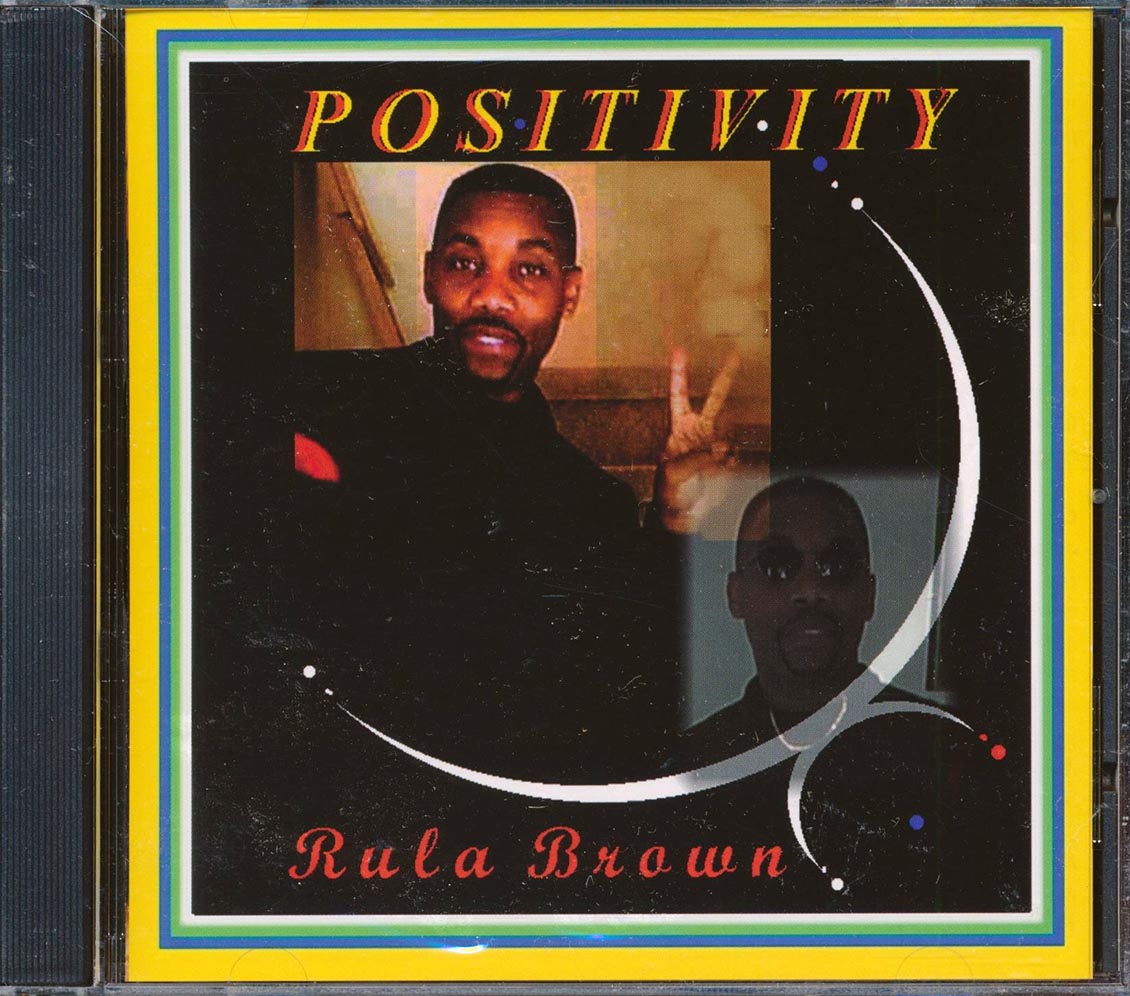 Rula Brown - Positivity Music CD
