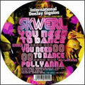 Skwerl - You Need To Dance - Vinyl Record