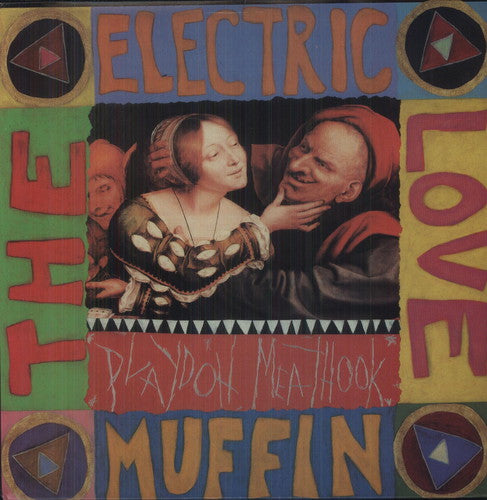 Electric Love Muffin - Playdoh Meathook - Vinyl Record