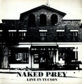 Naked Prey - Live In Tucson - Vinyl Record