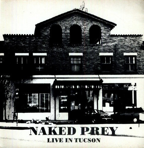 Naked Prey - Live In Tucson - Vinyl Record