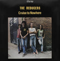 Reducers - Cruise To Nowhere - Vinyl Record