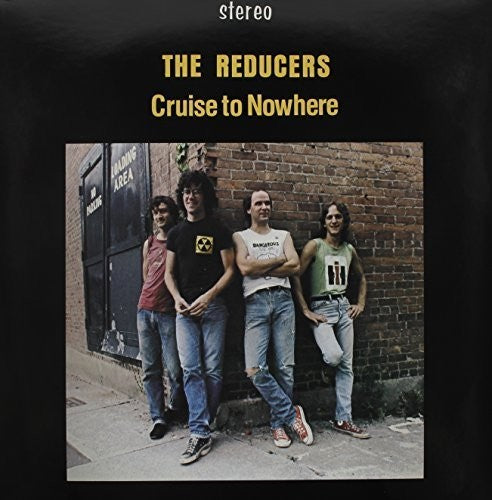 Reducers - Cruise To Nowhere - Vinyl Record