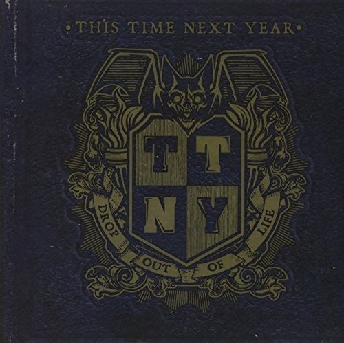 This Time Next Year - Drop Out Of Life - Vinyl Record
