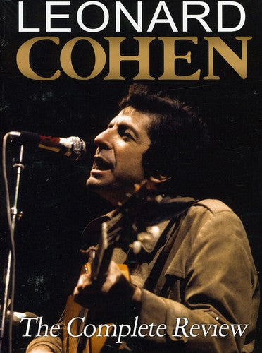 Leonard Cohen: The Complete Review - Leonard Cohen: The Complete Review - DVD