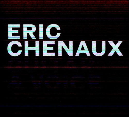 Chenaux,eric - Guitar & Voice - Music CD